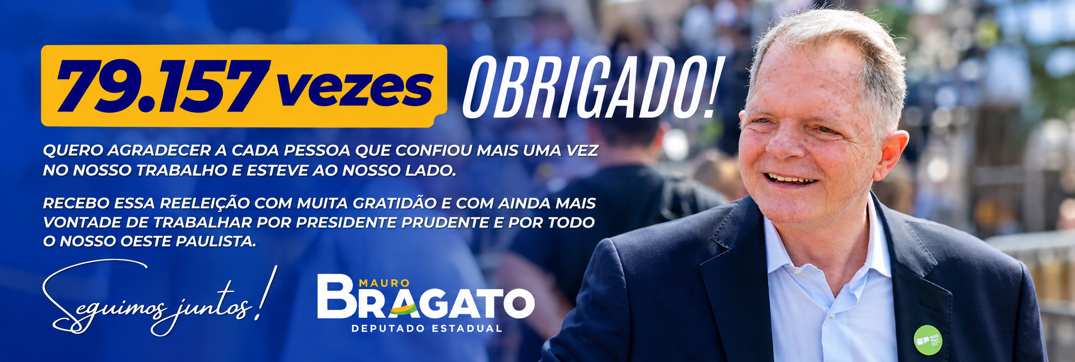 Mauro Bragato agradece 79.157 votos e reforça compromisso com o Oeste Paulista